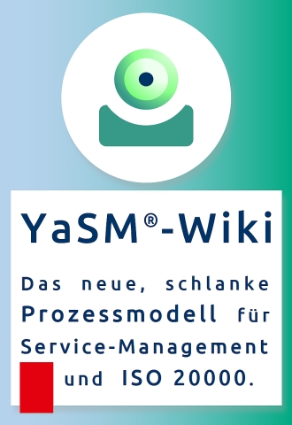 YaSM-Wiki - das Service-Management-Wiki: Schlankes Prozessmodell für Service Management und ISO 20000